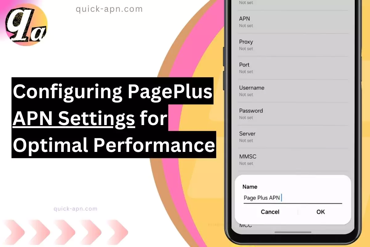 Page Plus APN For Fastest Internet Speeds Updated Quick APN Settings